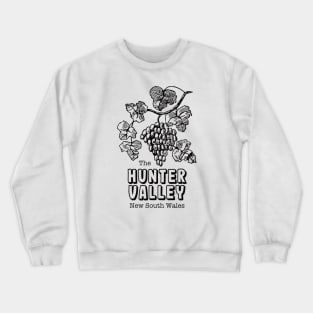 Hunter Valley Wine Region, Australia Crewneck Sweatshirt